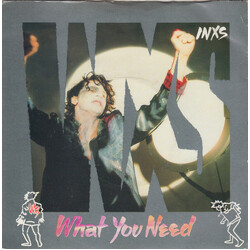INXS What You Need USED VINYL 7INCH SINGLE 45 RPM