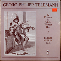 Georg Philipp Telemann / Robert Murray (7) 12 Fantasias For Violin Without Bass Vinyl LP USED