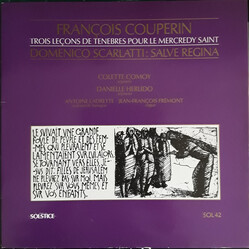 François Couperin / Colette Comoy / Danielle Herlido / Antoine Ladrette / Jean-Francois Frémont / Domenico Scarlatti Trois Leçons de Ténèbres pour le 