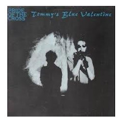 Pride Of The Cross Tommy's Blue Valentine USED VINYL SINGLE 12INCH