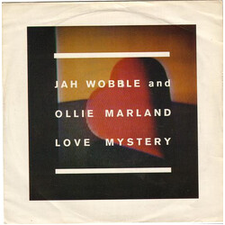 Jah Wobble / Ollie Marland Love Mystery USED VINYL 7INCH 45 RPM STEREO