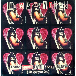 Dead Or Alive Come Home With Me Baby (The Deadhouse Dub) USED VINYL 12INCH 45 RPM SINGLE