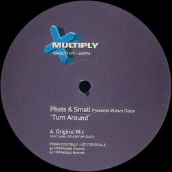 Phats & Small / Mutant Disco Turn Around USED VINYL 12INCH 45 RPM PROMO