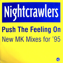Nightcrawlers Push The Feeling On (New MK Mixes For '95) USED VINYL 12INCH 33 S RPM