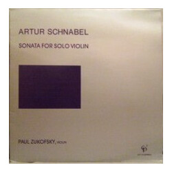 Artur Schnabel / Paul Zukofsky Sonata For Solo Violin Vinyl LP USED