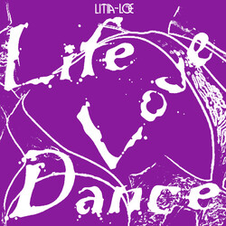 Litia~Loe Life Love Dance Vinyl LP USED