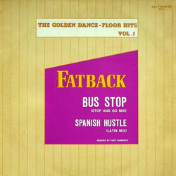 The Fatback Band Bus Stop (Stop And Go Mix) / Spanish Hustle (Latin Mix) VINYL 12" USED