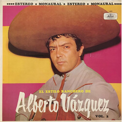 Alberto Vázquez El Estilo Ranchero De Alberto Vázquez - Vol. 2 Vinyl LP USED