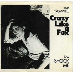 Link Cromwell Crazy Like A Fox b/w Shock Me USED VINYL 7INCH 45 RPM REISSUE