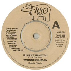 Yvonne Elliman If I Can't Have You USED VINYL 7INCH 45 RPM SINGLE