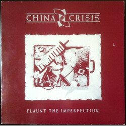 China Crisis Flaunt The Imperfection Vinyl LP USED