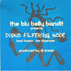 Blu Belly Bandit The Disco Filtering Mode USED VINYL 12INCH 33 S RPM