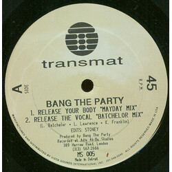 Bang The Party Release Your Body USED VINYL 12INCH 45 RPM REPRESS