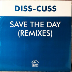Diss-Cuss Save The Day (Remixes) USED VINYL 12INCH 33 S RPM