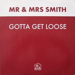 Mr. & Mrs. Smith Gotta Get Loose USED VINYL 12INCH 33 S RPM