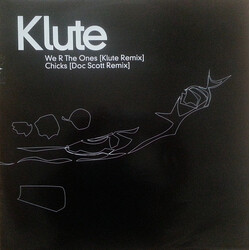 Klute We R The Ones (Klute Remix) / Chicks (Doc Scott Remix) USED VINYL 12INCH 45 RPM STEREO