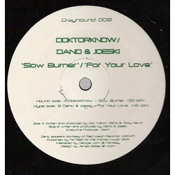DoktorKnow / Joeski & Dano Slow Burner / For Your Love USED VINYL 12INCH 33 S RPM 45 RPM