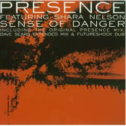 Presence / Shara Nelson Sense Of Danger (Remixes) USED VINYL 12INCH 33 S RPM 45 RPM