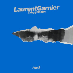 Laurent Garnier Crispy Bacon (Part 2) USED VINYL 12INCH 45 RPM 33 S RPM
