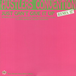 Hustlers Convention Just Can't Give It Up (Remix) USED VINYL 12INCH 33 S RPM SINGLE