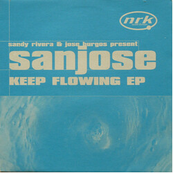 Sandy Rivera & Jose Burgos / Sanjose Keep Flowing EP USED VINYL 12INCH 33 S RPM EP
