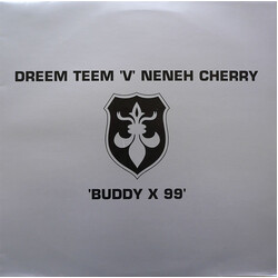 Dreem Teem / Neneh Cherry Buddy X 99 USED VINYL 12INCH 33 S RPM