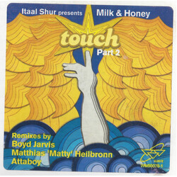 Itaal Shur / Milk & Honey Touch (Part 2) USED VINYL 12INCH 45 RPM 33 S RPM