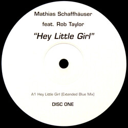 Mathias Schaffhäuser / Rob Taylor Hey Little Girl USED VINYL 12INCH 45 RPM
