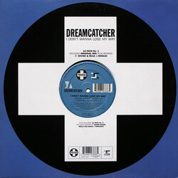 Dreamcatcher I Don't Wanna Lose My Way 12"(1 Of 2) USED VINYL 12INCH 33 S RPM 45 RPM