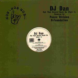 DJ Dan Put That Record Back On (Part 1) USED VINYL 12INCH 45 RPM 33 S RPM