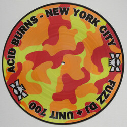 Fuzz DJ / Unit 700 Acid Burns - New York City USED VINYL 12INCH 33 S RPM PICTURE DISC