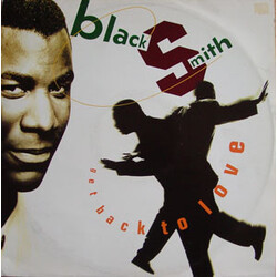 Blacksmith Get Back To Love USED VINYL 12INCH 45 RPM