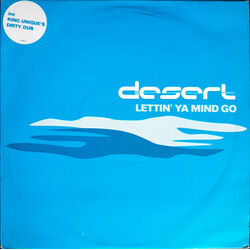 Desert Lettin' Ya Mind Go USED VINYL 12INCH 33 S RPM
