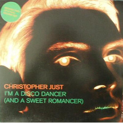 Christopher Just I'm A Disco Dancer (And A Sweet Romancer) USED VINYL 12INCH 33 S RPM