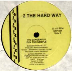 2 The Hard Way It's Dangerous USED VINYL 12INCH 33 S RPM