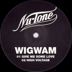 Wigwam Give Me Some Love / High Voltage USED VINYL 12INCH 45 RPM