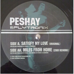 Peshay / Flytronix Satisfy My Love / Miles From Home USED VINYL 12INCH SINGLE