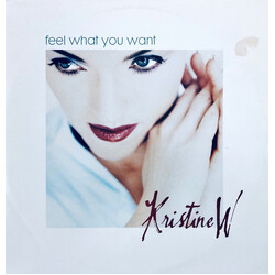 Kristine W Feel What You Want USED VINYL 12INCH 33 S RPM