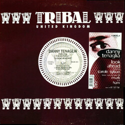 Danny Tenaglia / Carole Sylvan Look Ahead USED VINYL 12INCH 33 S RPM
