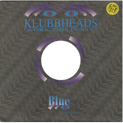 Klubbheads Work This Pussy USED VINYL 12INCH 45 RPM STEREO