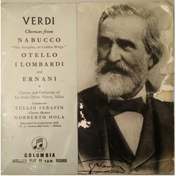 Giuseppe Verdi / Tullio Serafin / Norberto Mola Choruses From Nabucco Otello I Lombardi And Ernani USED VINYL 7INCH EP