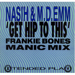 Nasih / M-D-Emm Get Hip To This (Frankie Bones Manic Mix) USED VINYL 12INCH 45 RPM