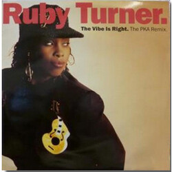 Ruby Turner The Vibe Is Right (The PKA Remix) USED VINYL 12INCH