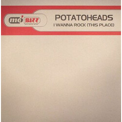 Potatoheads I Wanna Rock (This Place) USED VINYL 12INCH
