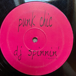 Punk Chic DJ Spinnin' USED VINYL 12INCH