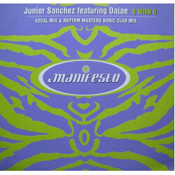 Junior Sanchez / Dajaé B With U USED VINYL 12INCH 45 RPM