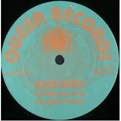 Slick Sluts Pump Dat Bitch / Nosey Parker USED VINYL 12INCH 33 S RPM