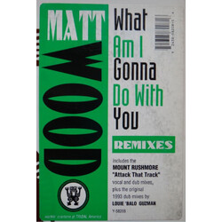 Matt Wood What Am I Gonna Do With You? (Remixes) USED VINYL 12INCH 33 S RPM STEREO