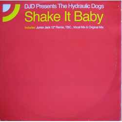 DJD / The Hydraulic Dogs Shake It Baby USED VINYL 12INCH