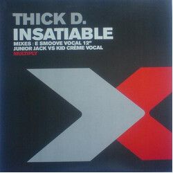 Thick Dick Insatiable USED VINYL 12INCH 45 RPM